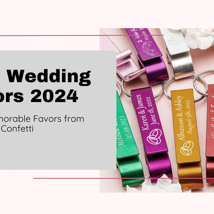 Top 5 Wedding Favors 2024 - Shimmer and Confetti