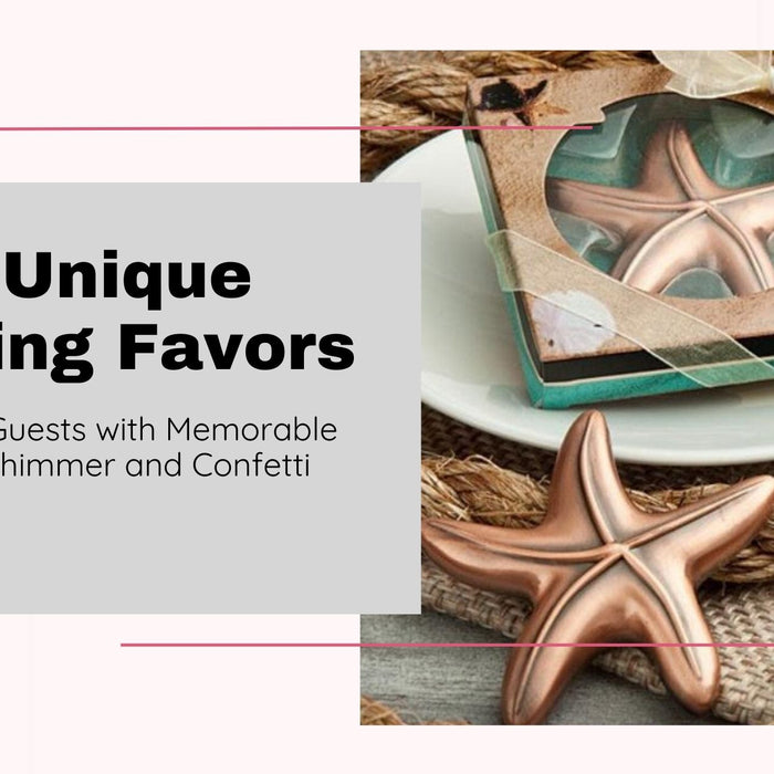 Unique Wedding Favors - Shimmer and Confetti