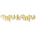 "Mrs & Mrs Foil Streamer - Elegant Wedding Decor"