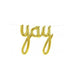 Yay Script Gold Foil Balloon